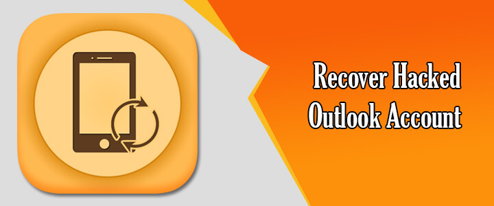Recover Hacked Outlook Account